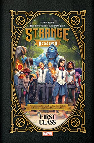 STRANGE ACADEMY FIRST CLASS [Hardcover]