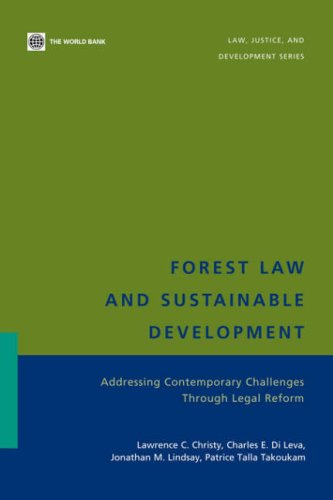 Forest Law and Sustainable Development Addressing Contemporary Challenges Throu [Paperback]