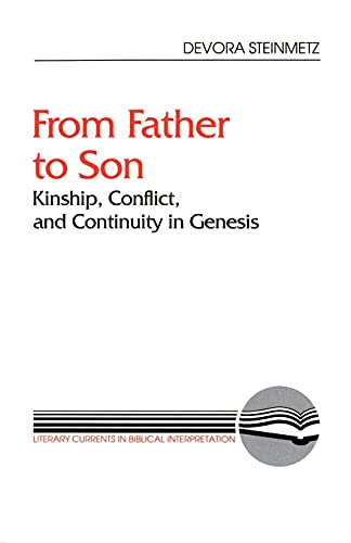 From Father To Son Kinship, Conflict, And Continuity In Genesis (literary Curre [Paperback]