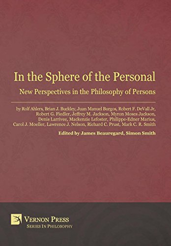 In The Sphere Of The Personal New Perspectives In The Philosophy Of Persons (ve [Hardcover]