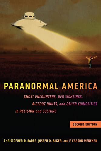 Paranormal America (second edition) Ghost Encounters, UFO Sightings, Bigfoot Hu [Paperback]