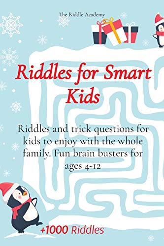 Riddles for Smart Kids Riddles and trick questions for kids to enjoy with the w [Paperback]