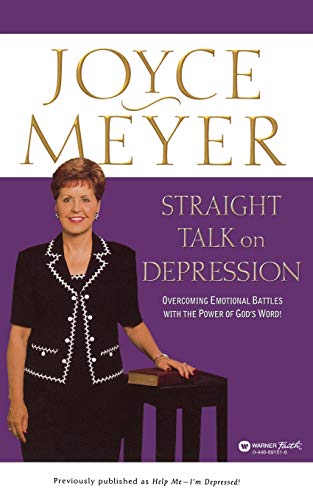 Straight Talk on Depression Overcoming Emotional Battles with the Power of God& [Paperback]