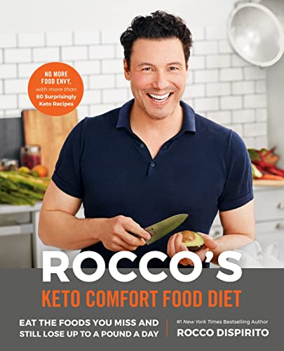 Rocco's Keto Comfort Food Diet Eat the Foods You Miss and Still Lose Up to a Po [Hardcover]