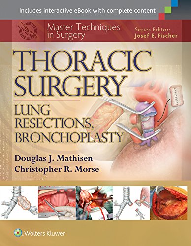 Master Techniques in Surgery Thoracic Surgery Lung Resections, Bronchoplasty [Hardcover]