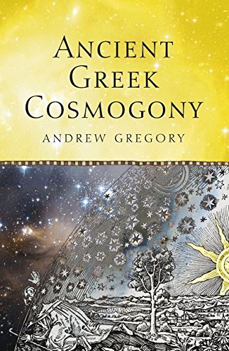 Ancient Greek Cosmogony [Hardcover]
