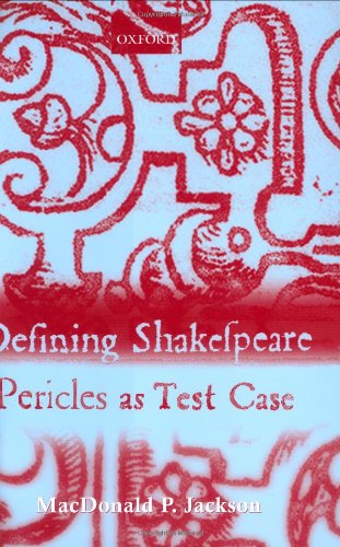 Defining Shakespeare Pericles as Test Case [Hardcover]
