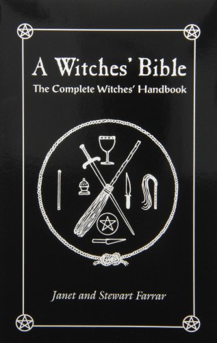 A Witches' Bible The Complete Witches' Handbook [Paperback]