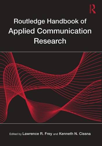 Routledge Handbook of Applied Communication Research [Hardcover]