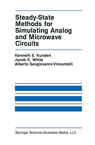Steady-State Methods for Simulating Analog and Microwave Circuits [Paperback]
