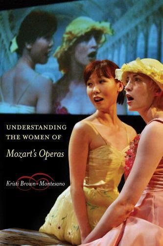Understanding the Women of  Mozart's Operas [Hardcover]