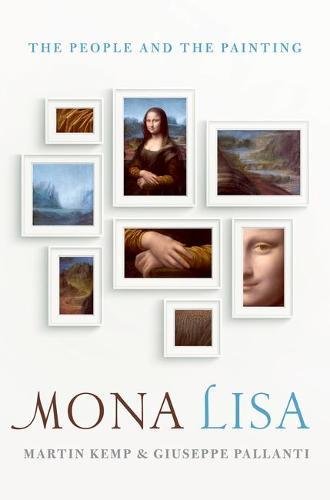 Mona Lisa: The People and the Painting [Hardcover]