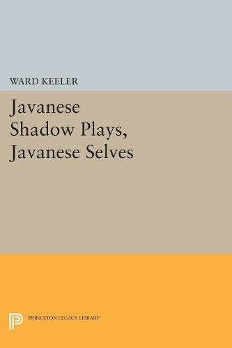 Javanese Shadow Plays, Javanese Selves [Paperback]