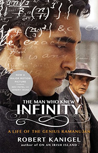 The Man Who Knew Infinity A Life of the Genius Ramanujan [Paperback]