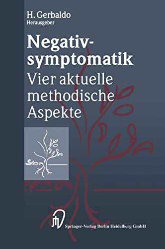 Negativsymptomatik Vier aktuelle methodische Aspekte [Paperback]