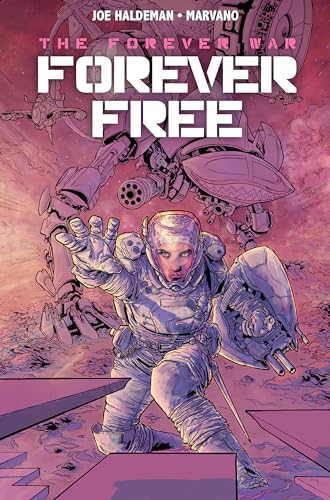 The Forever War Vol. 2 Forever Free [Paperback]