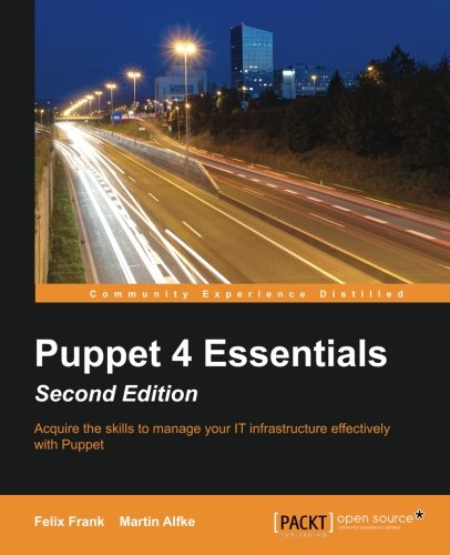 Puppet Essentials - Second Edition [Paperback]