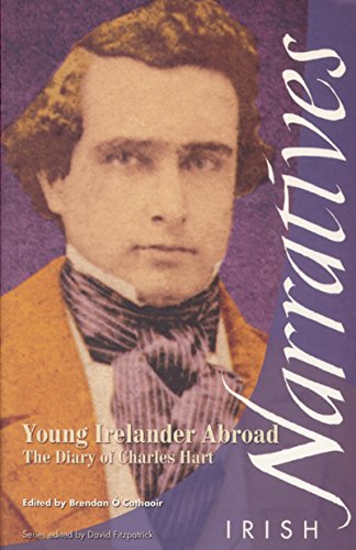 Young Irelander Abroad The Diary of Charles Hart [Paperback]