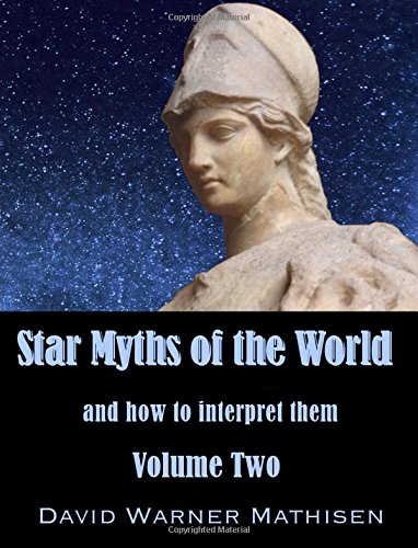 Star Myths Of The World, Volume Two [Paperback]