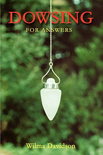 Dowsing For Answers [Paperback]