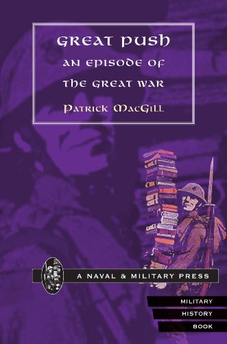 Great Push  An Episode of the Great War [Paperback]