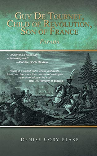 Guy De Tournet, Child Of Revolution, Son Of France Papaha [Paperback]
