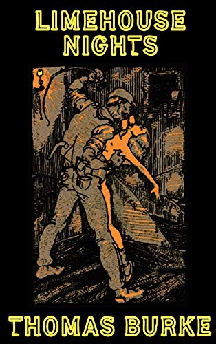 Limehouse Nights [Hardcover]