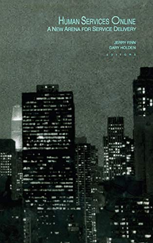 Human Services Online A New Arena for Service Delivery [Hardcover]