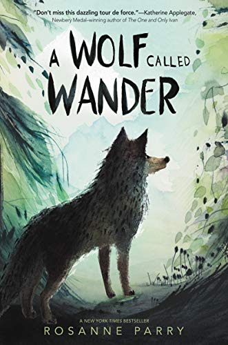 A Wolf Called Wander [Paperback]