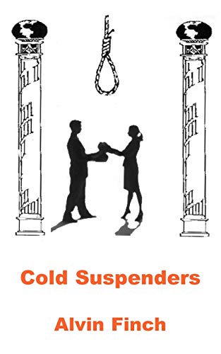 Cold Suspenders [Paperback]