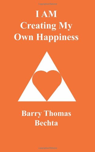I Am Creating My Own Happiness [Paperback]