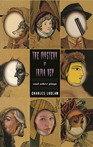 The Mystery of Irma Vep and Other Plays [Paperback]