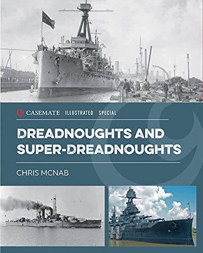 Dreadnoughts and Super-Dreadnoughts [Hardcover]
