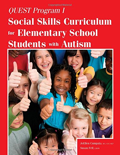 Quest Program I Social Skills Curriculum for Elementary School Students with Au [Paperback]