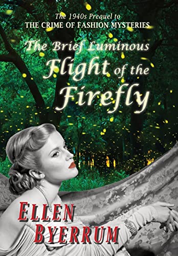 Brief Luminous Flight Of The Firefly