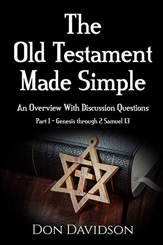Old Testament Made Simple  An Overview with Discussion Questions (Part 1 - Gene [Paperback]
