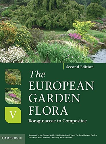 The European Garden Flora Flowering Plants A Manual for the Identification of P [Hardcover]