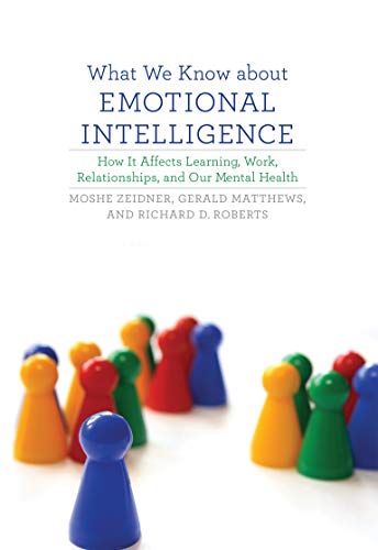 What We Know about Emotional Intelligence How It Affects Learning, Work, Relati [Paperback]