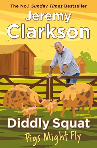 Diddly Squat Pigs Might Fly [Paperback]
