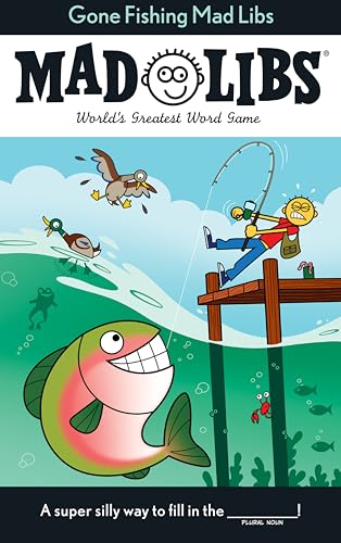 Gone Fishing Mad Libs World's Greatest Word Game [Paperback]