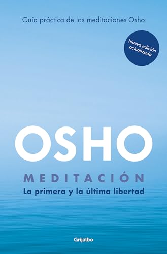 Meditacin (Edicin ampliada con ms de 80 meditaciones OSHO) / Meditation The  [Paperback]