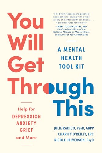 You Will Get Through This A Mental Health Tool Kit - Help for Depression, Anxie [Paperback]