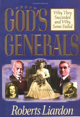 Gods Generals Why They Succeeded And Why Some Fail [Hardcover]