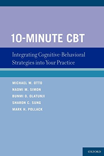 10-Minute CBT Integrating Cognitive-Behavioral Strategies Into Your Practice [Paperback]