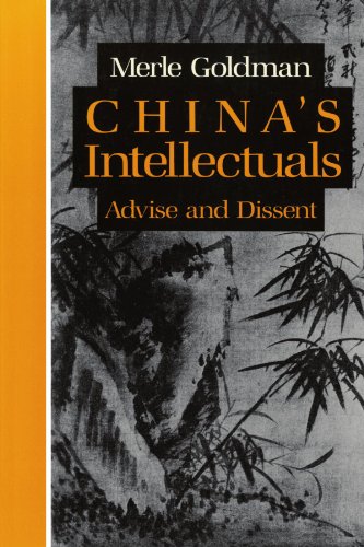 China's Intellectuals Advise And Dissent [Paperback]