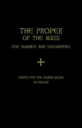 The Proper Of The Mass For Sundays And Solemnities [Hardcover]