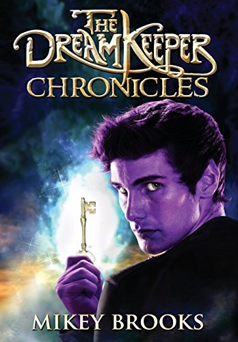 The Dream Keeper Chronicles [Hardcover]