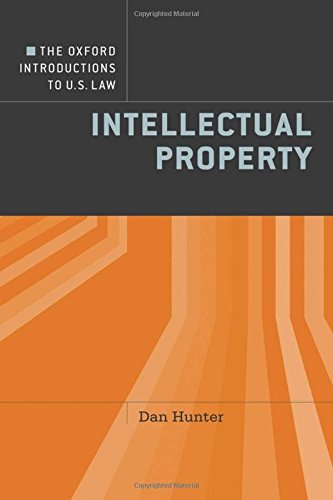 The Oxford Introductions to U.S. Law Intellectual Property [Paperback]