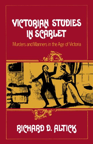 Victorian Studies in Scarlet Murders and Manners in the Age of Victoria [Paperback]