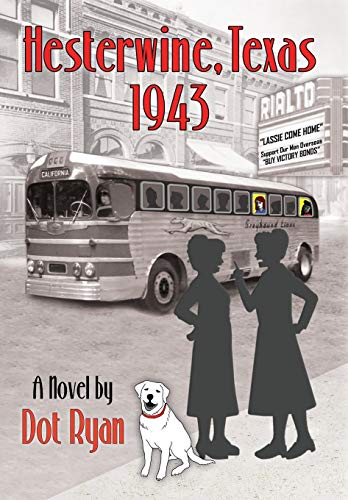 Hesterwine, Texas 1943 [Hardcover]